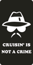 Skattemärke cruisin is not a crime