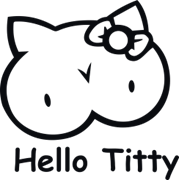 Hello Titty