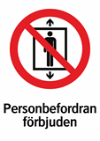 Personbefordran förbjuden