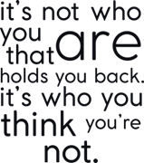 It`s not who you are