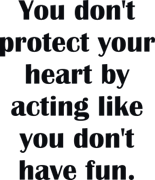 Protect your heart