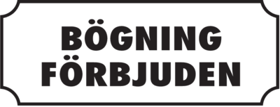 Bögning förbjuden