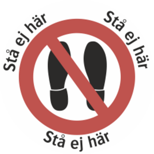 Varningsdekal. Stå ej här