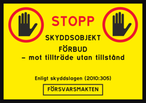 Förbud mot tillträde utan tillstånd.