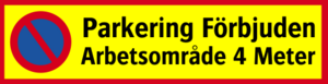 Varningsdekal. Parkering förbjuden