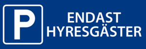 Parkeringsskylt  ENDAST HYRESGÄSTER 295mm x 100mm