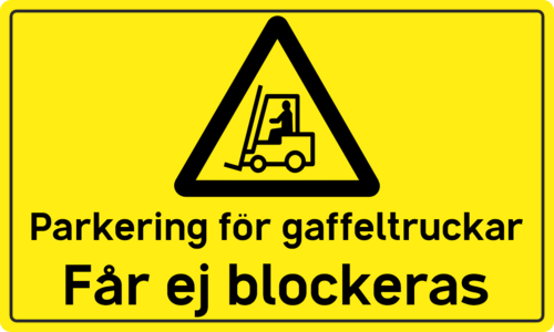 Slitstark och tålig golvdekal. Parkering för gaffeltruckar. Får ej blockeras. 500x300mm 